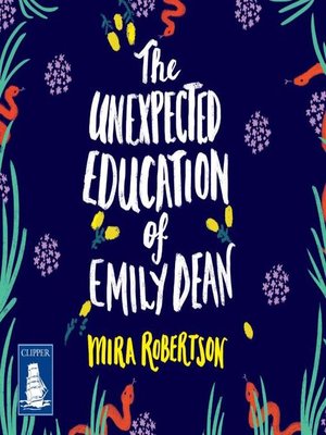 cover image of The Unexpected Education of Emily Dean